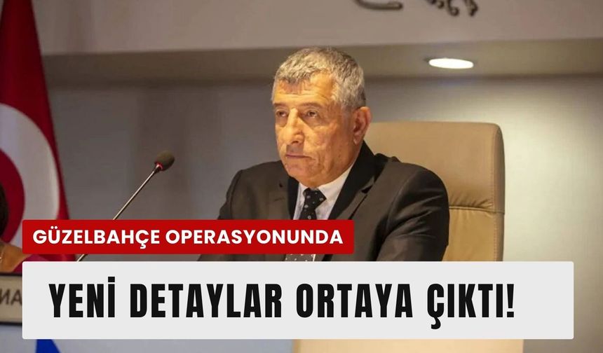 Güzelbahçe Belediye operasyonu ayrıntıları geldi!