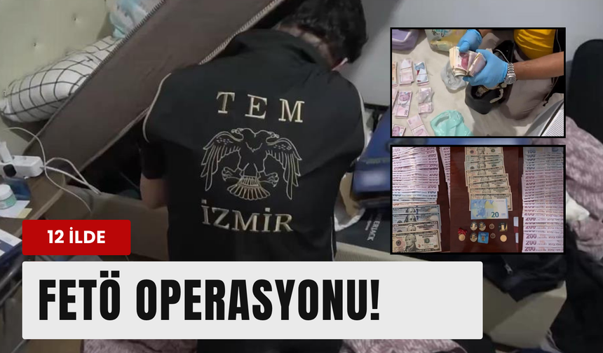 İzmir merkezli dev FETÖ operasyonu!