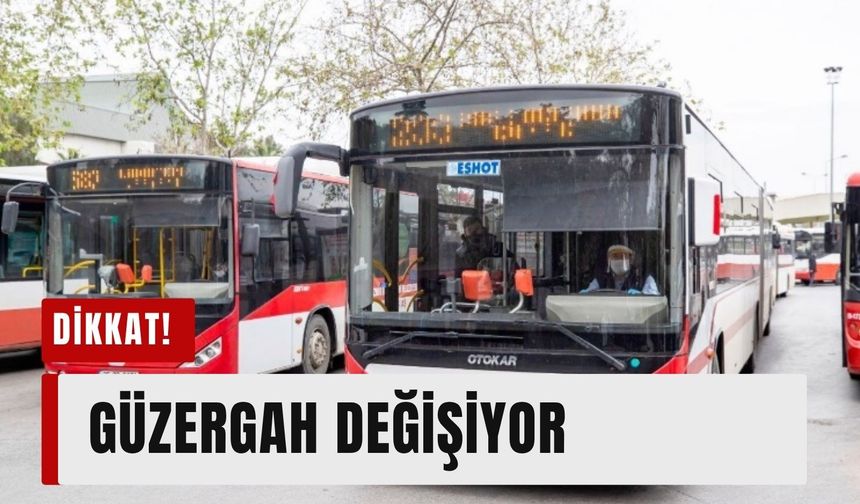 ESHOT’tan o hatları kullananlara kötü haber!