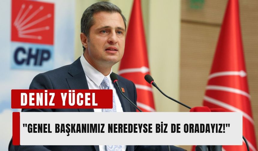CHP'li Deniz Yücel'den başkana destek