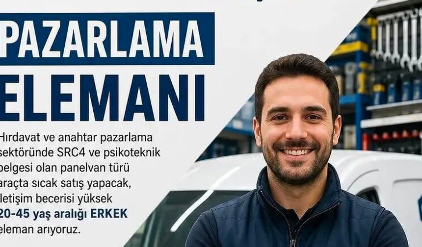 İzmir'de hırdavat sektöründe istihdam fırsatı