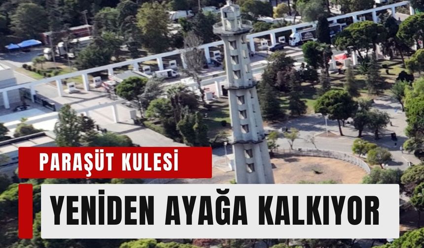 Bir dönemin sembolüydü... İzmir'in tarihi Paraşüt Kulesi için kritik süreç başladı