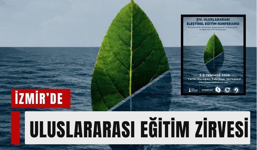 İzmir’de uluslararası eğitim zirvesi