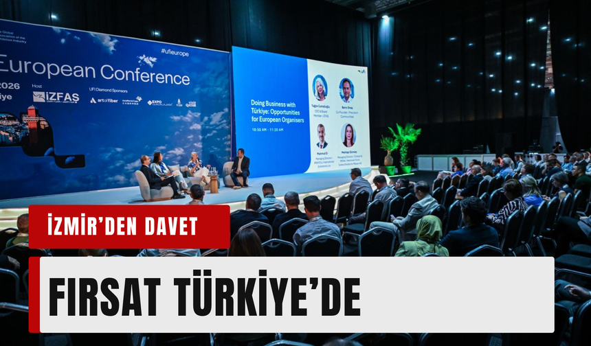 Uluslararası fuarcılara İzmir’den yatırım çağrısı