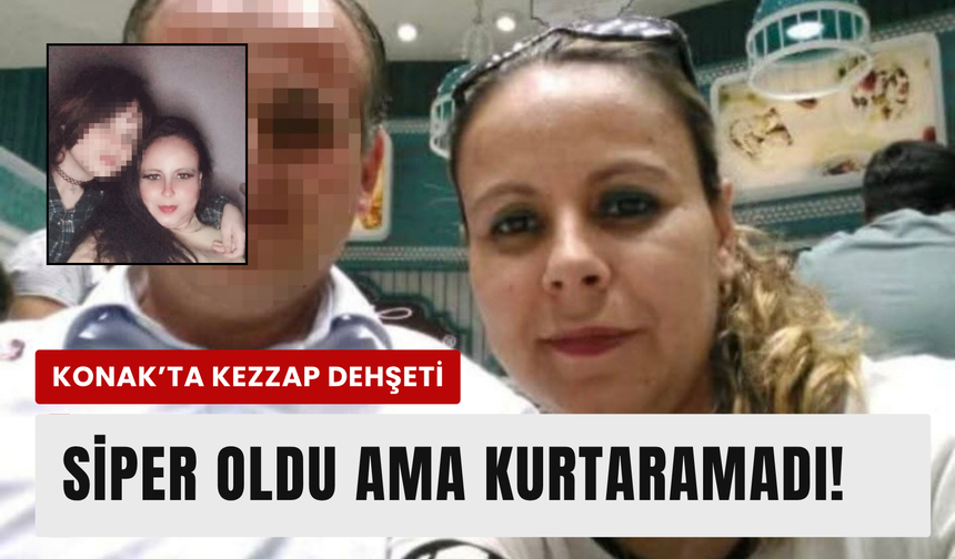 İzmir’de kezzaplı saldırıda anne hayatını kaybetti!