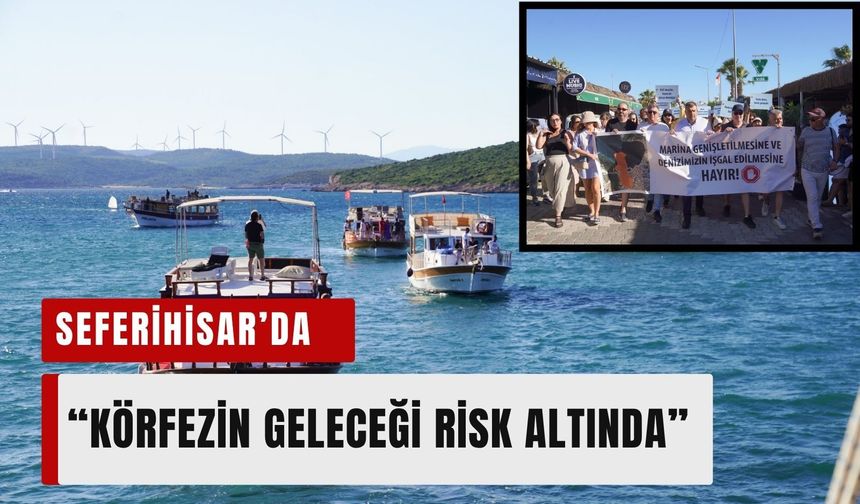 Sığacık Körfezi’nde 'marina kapasite artışı' tepkisi