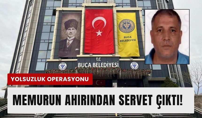Buca Belediyesi'ndeki yolsuzluk operasyonunda ‘Pes’ dedirten mal varlığı!