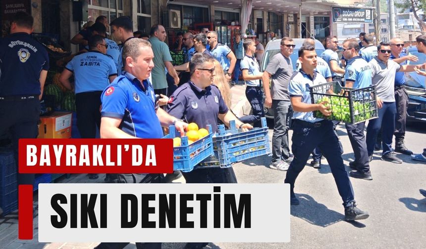 Bayraklı’da kamusal alan işgallerine sıkı denetim