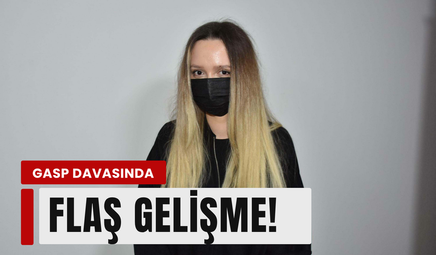 İzmir'de genç kıza bıçaklı saldırı davasında yeni gelişme!