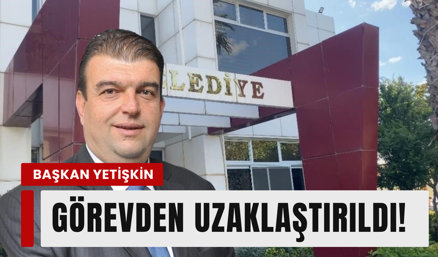 Seferihisar Belediye Başkanı İsmail Yetişkin görevden uzaklaştırıldı!