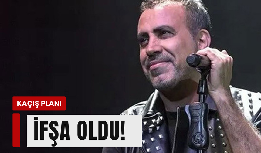 Haluk Levent’in kaçış planı iddiası: Önce uçak bileti, sonra İzmir rotası!