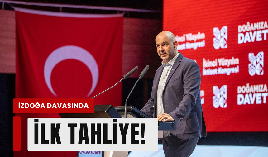 İZDOĞA davasında Eken'e adli kontrolle tahliye kararı!