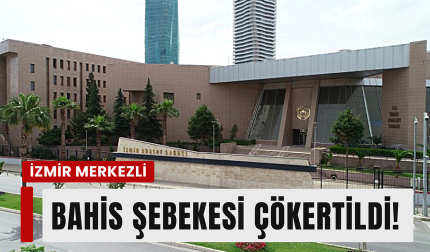 İzmir'de bahis operasyonu: 20 tutuklama!