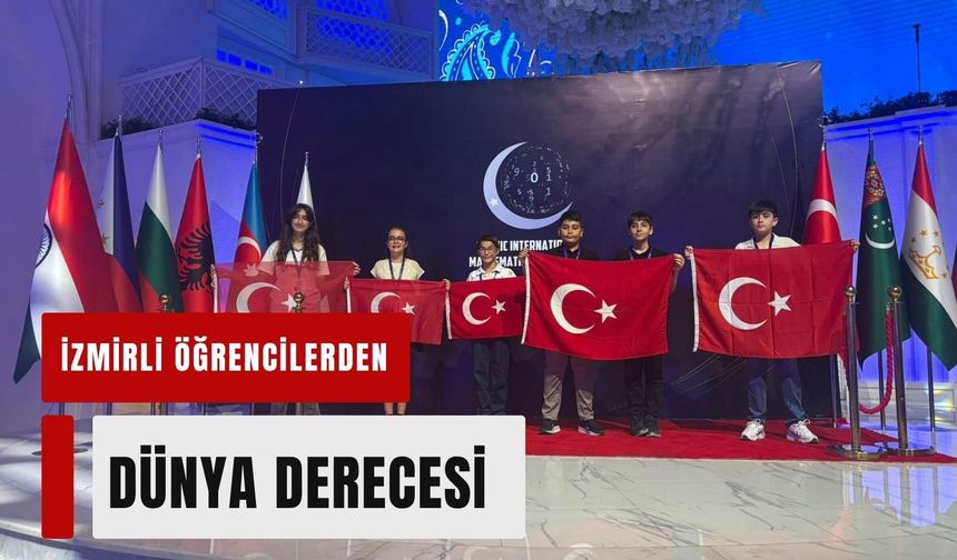 İzmirli BİLSEM öğrencileri dünya matematik olimpiyatlarından madalyalarla döndü