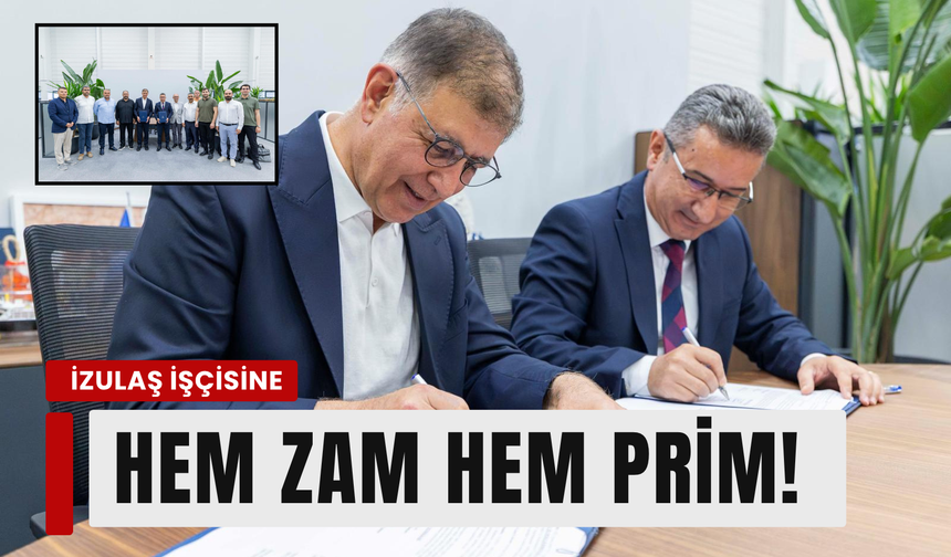 İZULAŞ’ta toplu iş sözleşmesi imzalandı: 772 çalışana yeni haklar!