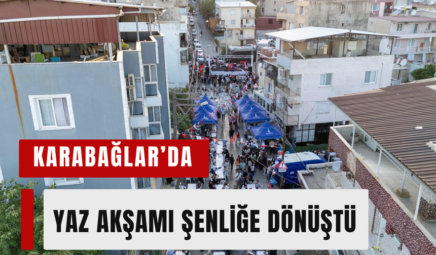 Karabağlar'da mahalle şenliği coşkusu yaşandı