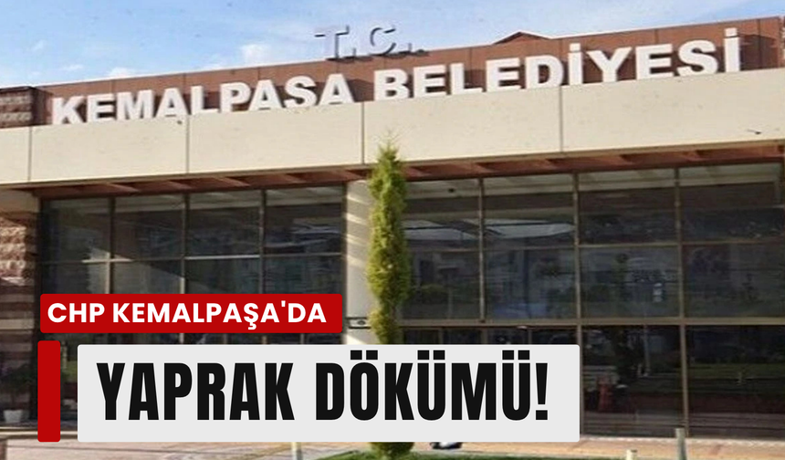 CHP Kemalpaşa'da istifa hazırlığı!