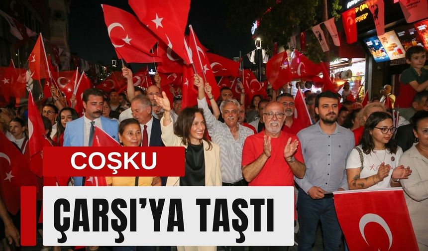 Karşıyaka’da 30 Ağustos coşkusu Çarşı’ya taştı