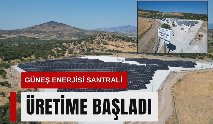 Dikili Belediyesi’nin Güneş Enerjisi Santrali üretime başladı
