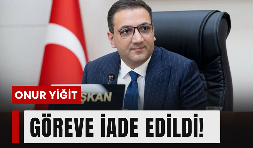 Balçova Belediye Başkanı Onur Yiğit göreve iade edildi!