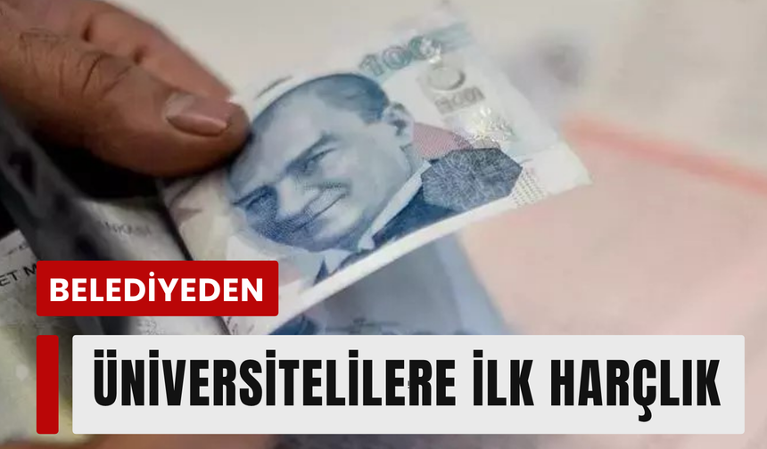 Gençlere ilk harçlık Belediyeden