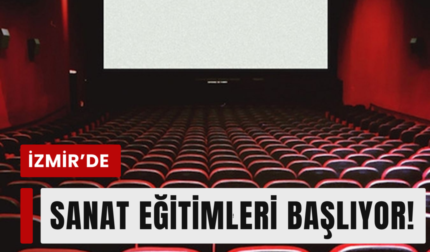 Sanatsever İzmirlilere müjde: Eğitimler başlıyor!