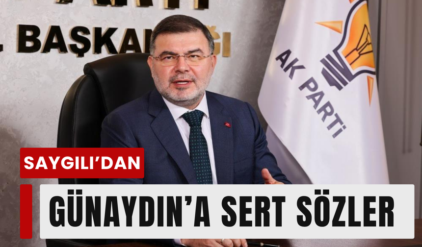 Saygılı’dan Günaydın’a ‘saldırtacağız’ tepkisi!