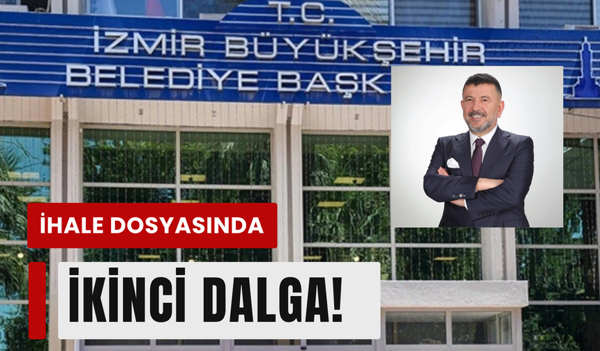 Veli Ağbaba'nın ağabeyi İzmir Büyükşehir dosyasından gözaltında!