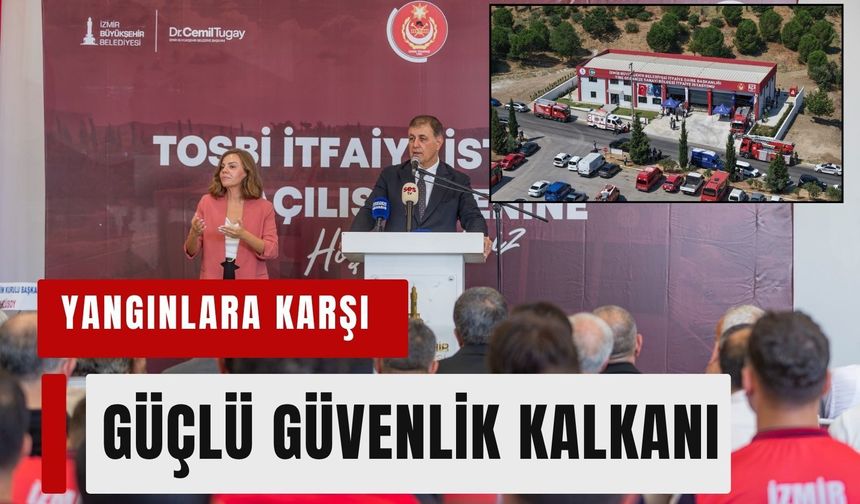 Tire TOSBİ’ye itfaiye hizmet binası açıldı