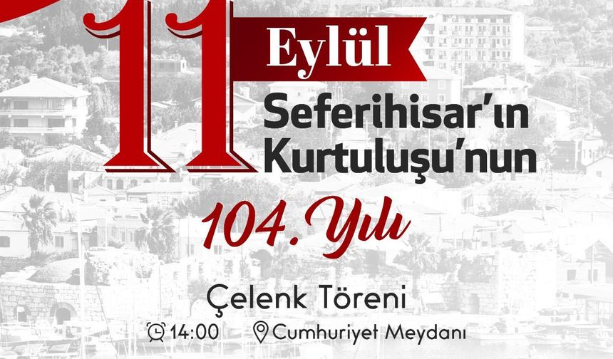 Seferihisar’da 104. yıl coşkusu Niran Ünsal’la taçlanacak