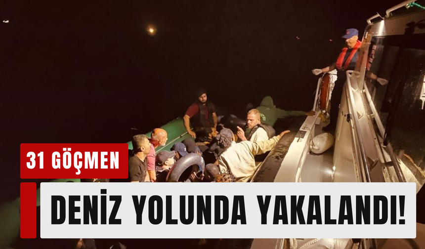 Seferihisar açıklarında 31 göçmen yakalandı!