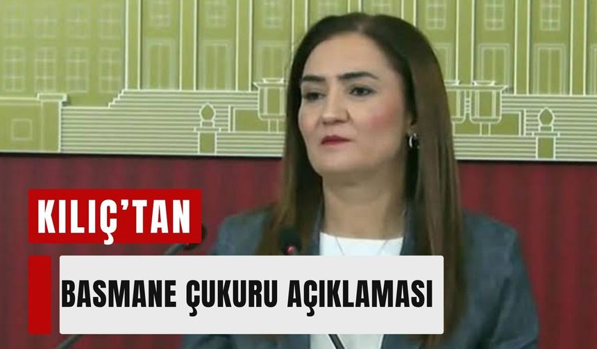 Kılıç’tan Basmane Çukuru açıklaması: 'İzmir’in hakkı neden daraltıldı?'