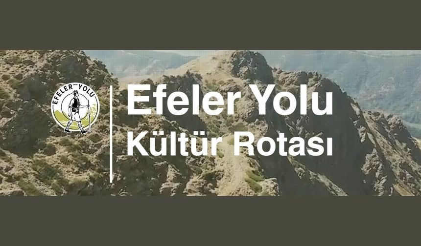 Efe Yataklarından bakir yaylalara: 500 kilometrelik büyük serüven 'Efeler Yolu'