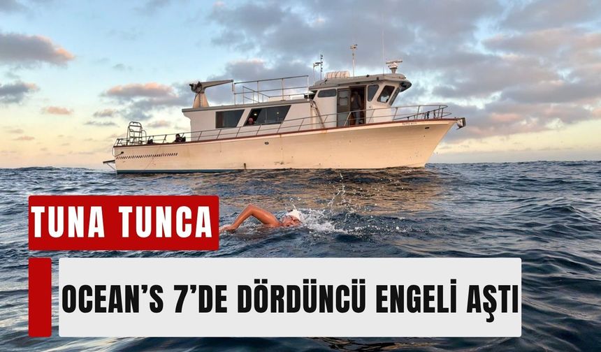 Tuna Tunca, Ocean’s 7’de dördüncü engeli aştı