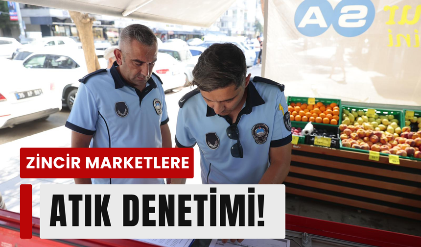 Konak’ta zincir marketlere atık alarmı!