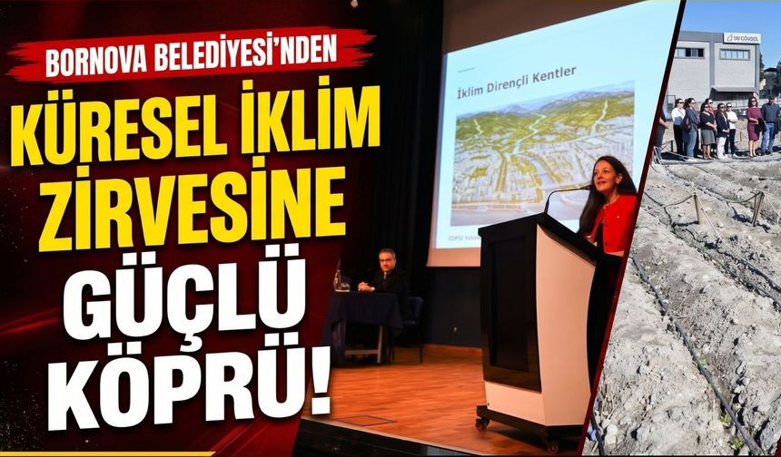 Bornova’dan COP31 için iklim hamlesi