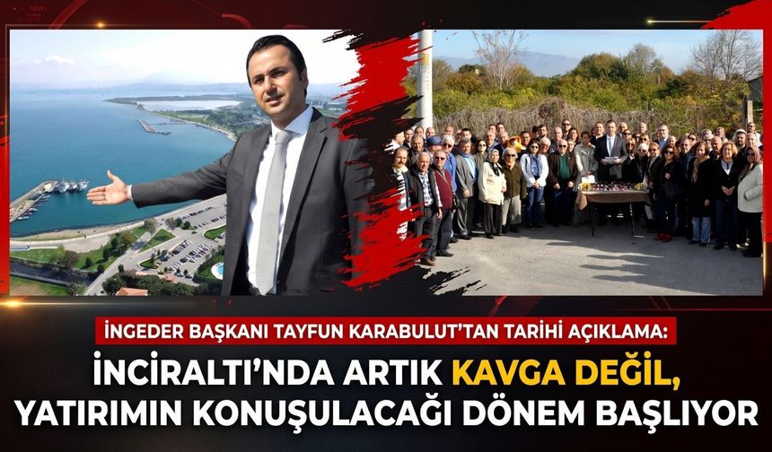 İNGEDER’den İnciraltı için 2027 hedefi