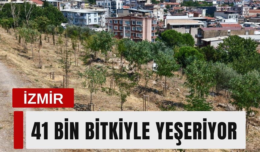 İzmir’de yeşil dönüşüm