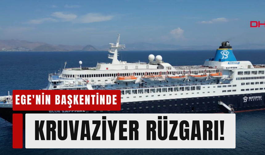 Kruvaziyer turizminde tarihi rekor: 2,5 milyon yolcu bekleniyor!