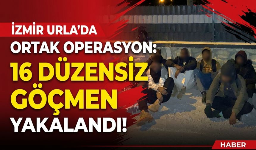 Urla’da 16 düzensiz göçmen yakalandı
