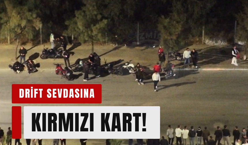 Pist değil sokak: İzmir'de 17 araca drift cezası!