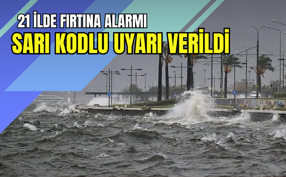 21 ilde sarı kodlu uyarı: Sıcaklık düşüyor, fırtınaya dikkat!