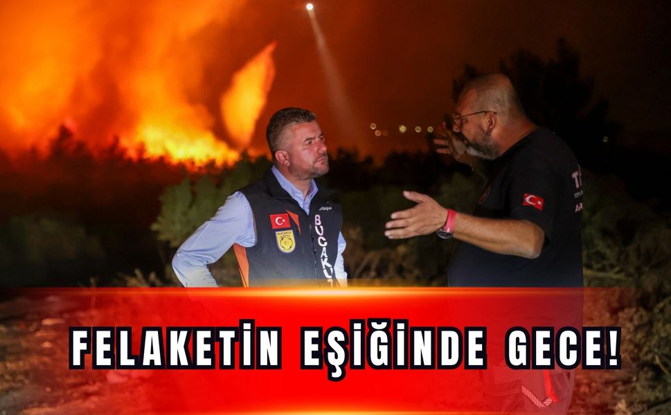 Buca'da felaketin eşiğinde gece!