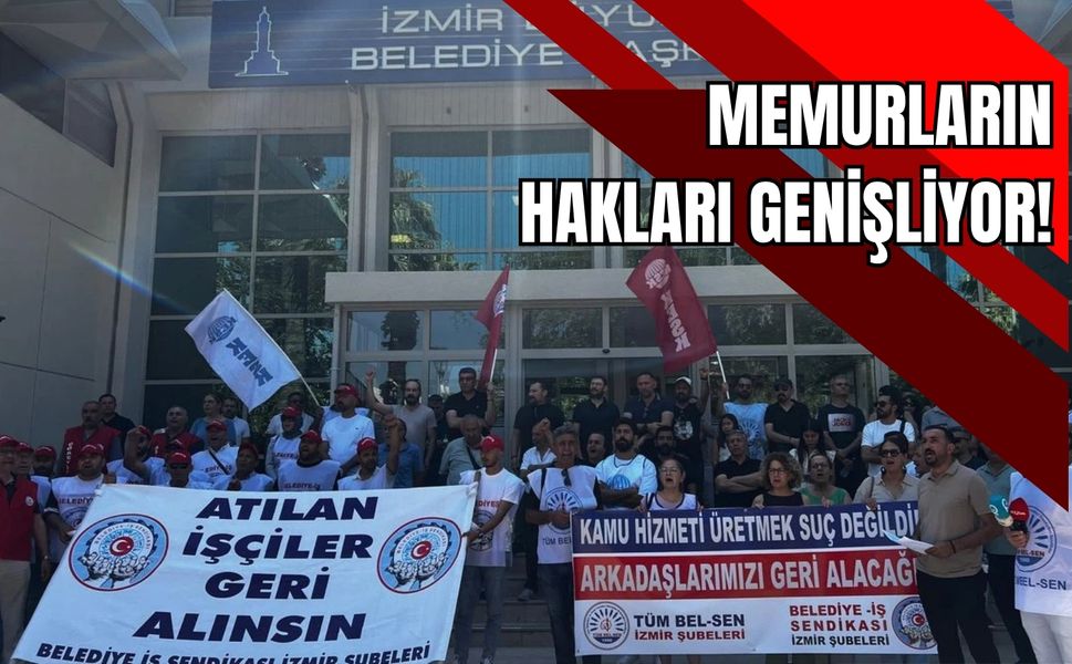 İzmir’de memurların hakları genişliyor! İşte yeni protokol detayları