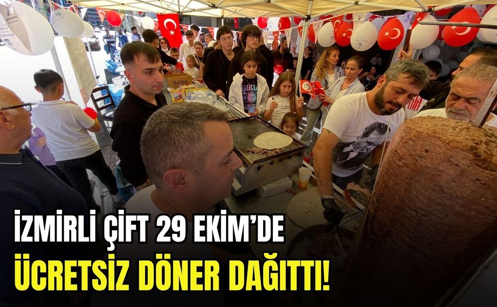 İzmir’de dönerci çift geleneği bozmadı: 29 Ekim’de çocuklara ücretsiz döner dağıttı