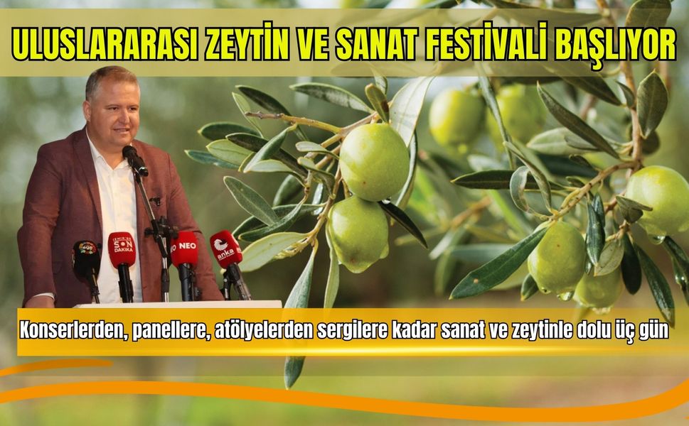 Urla’da Uluslararası Zeytin ve Sanat Festivali başlıyor