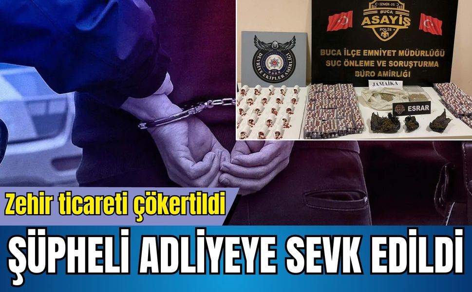 İzmir’de zehir ticareti çökertildi: Şüpheli adliyeye sevk edildi