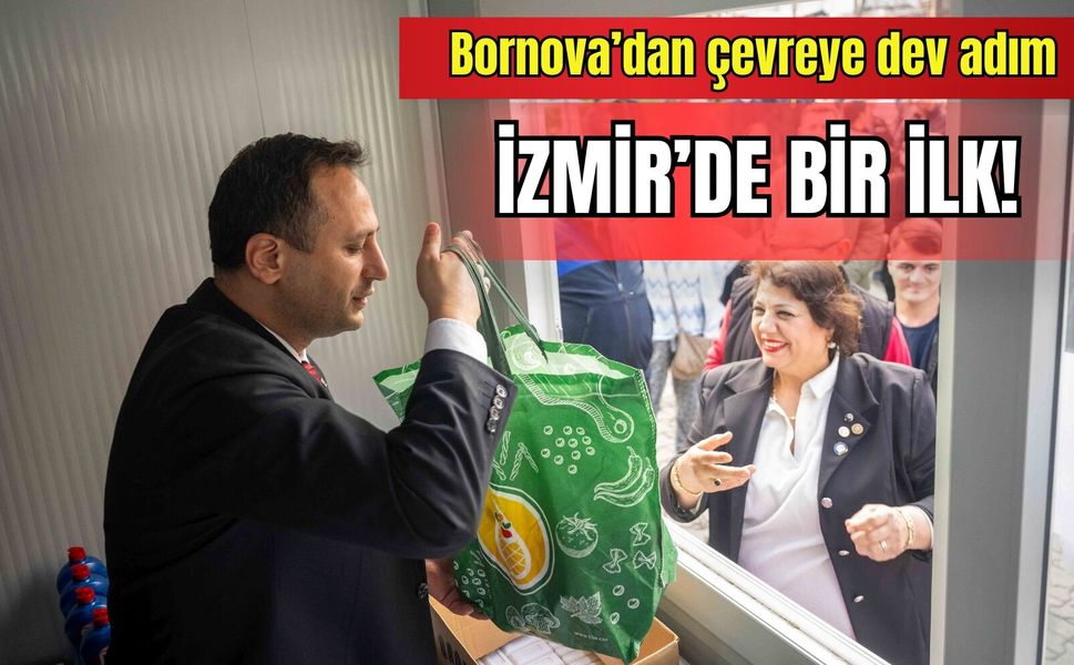 İzmir’de bir ilk! Bornova’dan çevreye dev adım