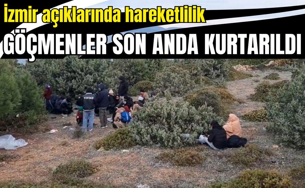 İzmir açıklarında hareketlilik: Göçmenler son anda kurtarıldı