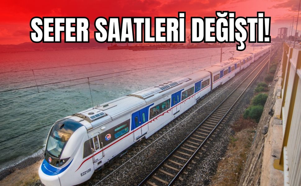 Dikkat: İZBAN’da sefer saatleri değişti!